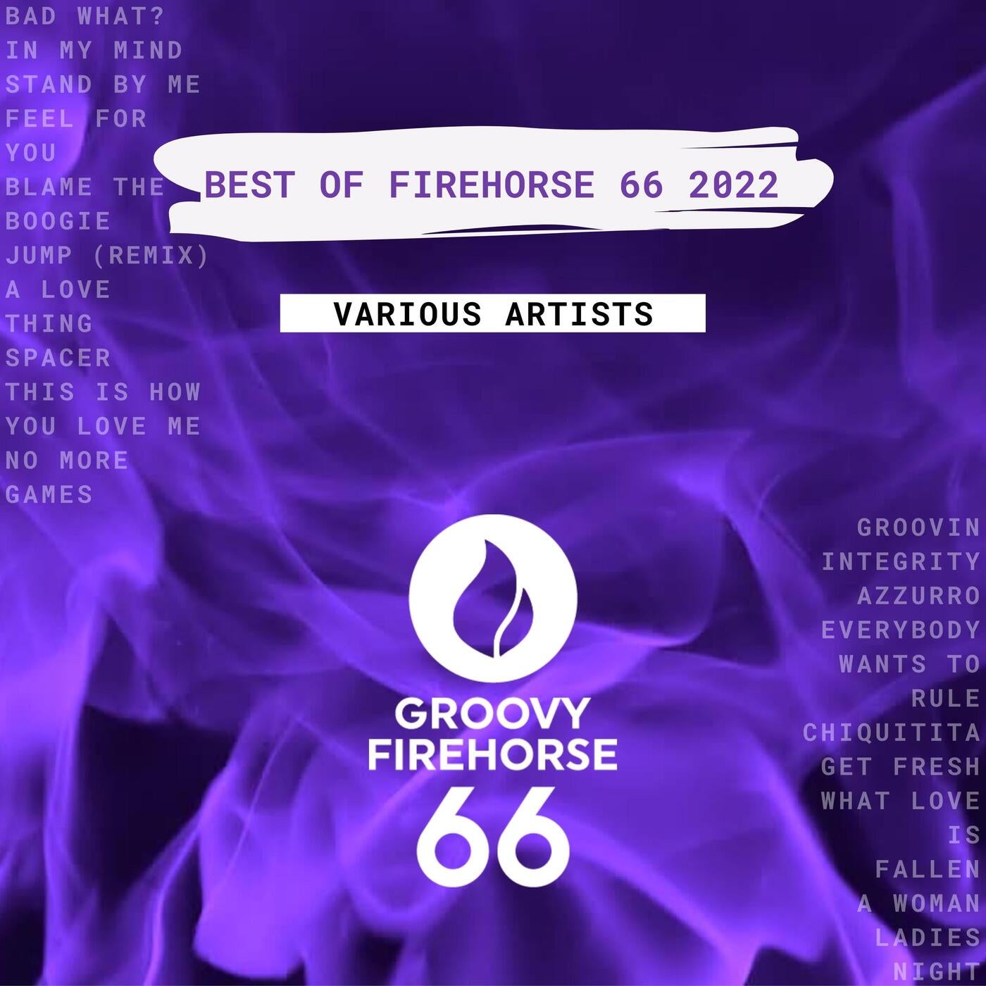 Best of Firehorse 66 2022 (Extended Mixes)
