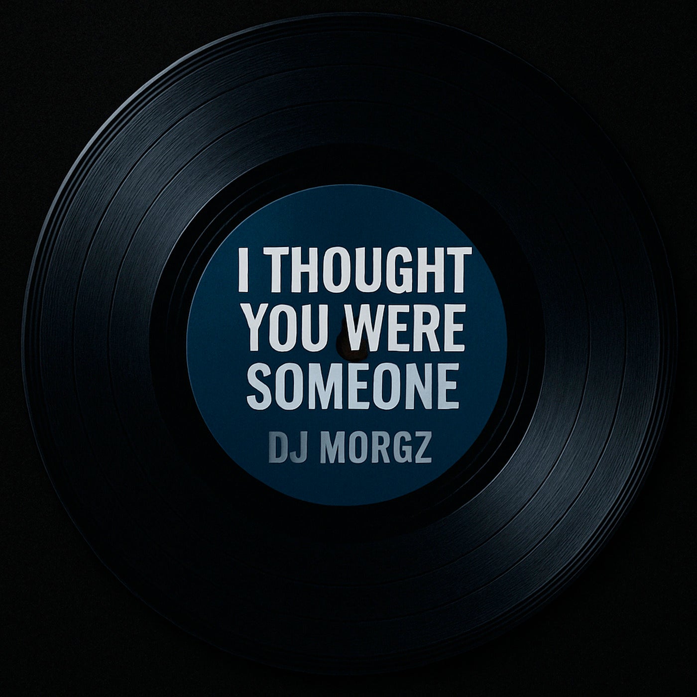 I Thought You Were Someone