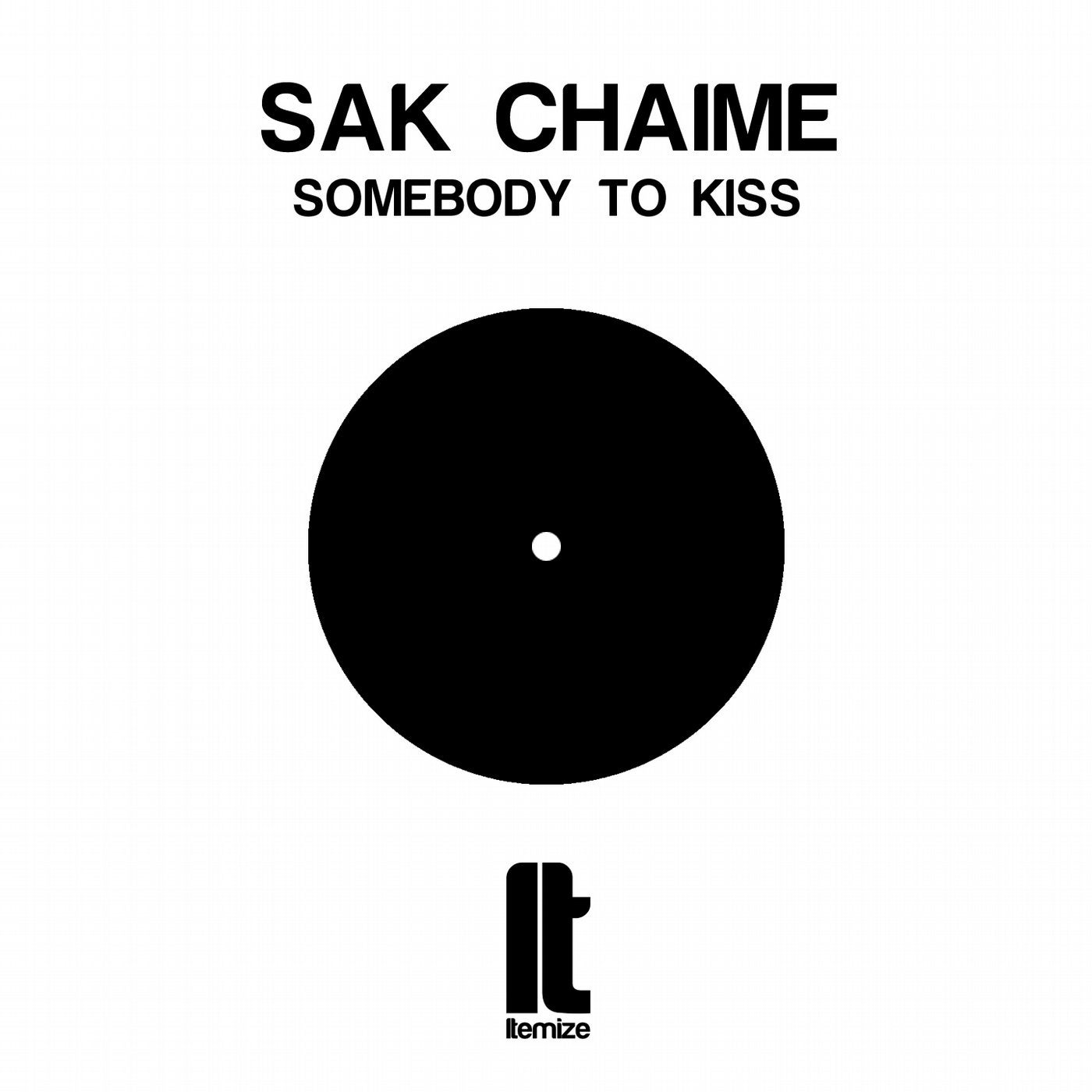 Somebody to kiss