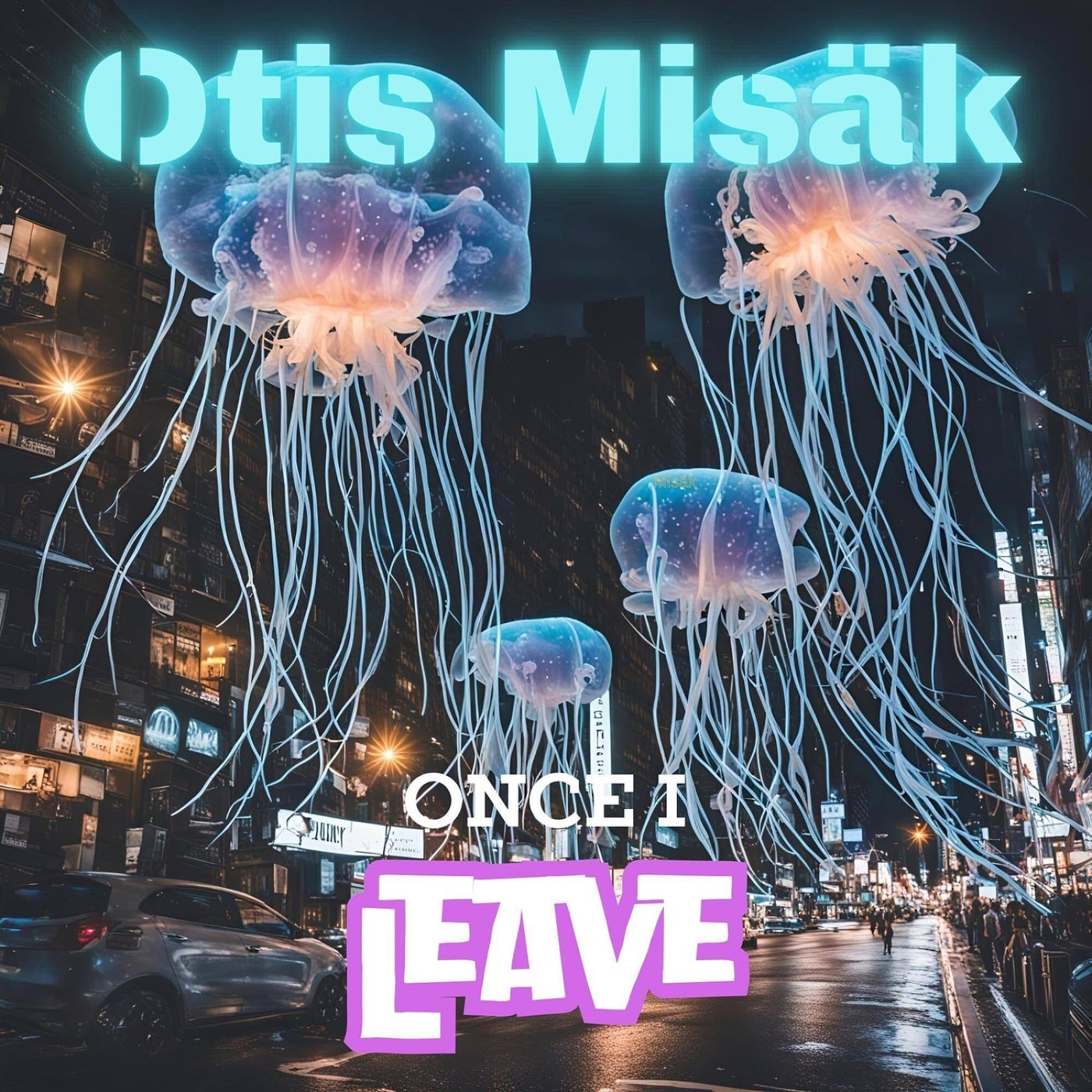 Once I Leave
