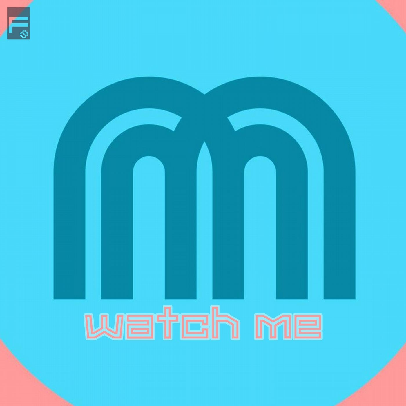 Watch Me