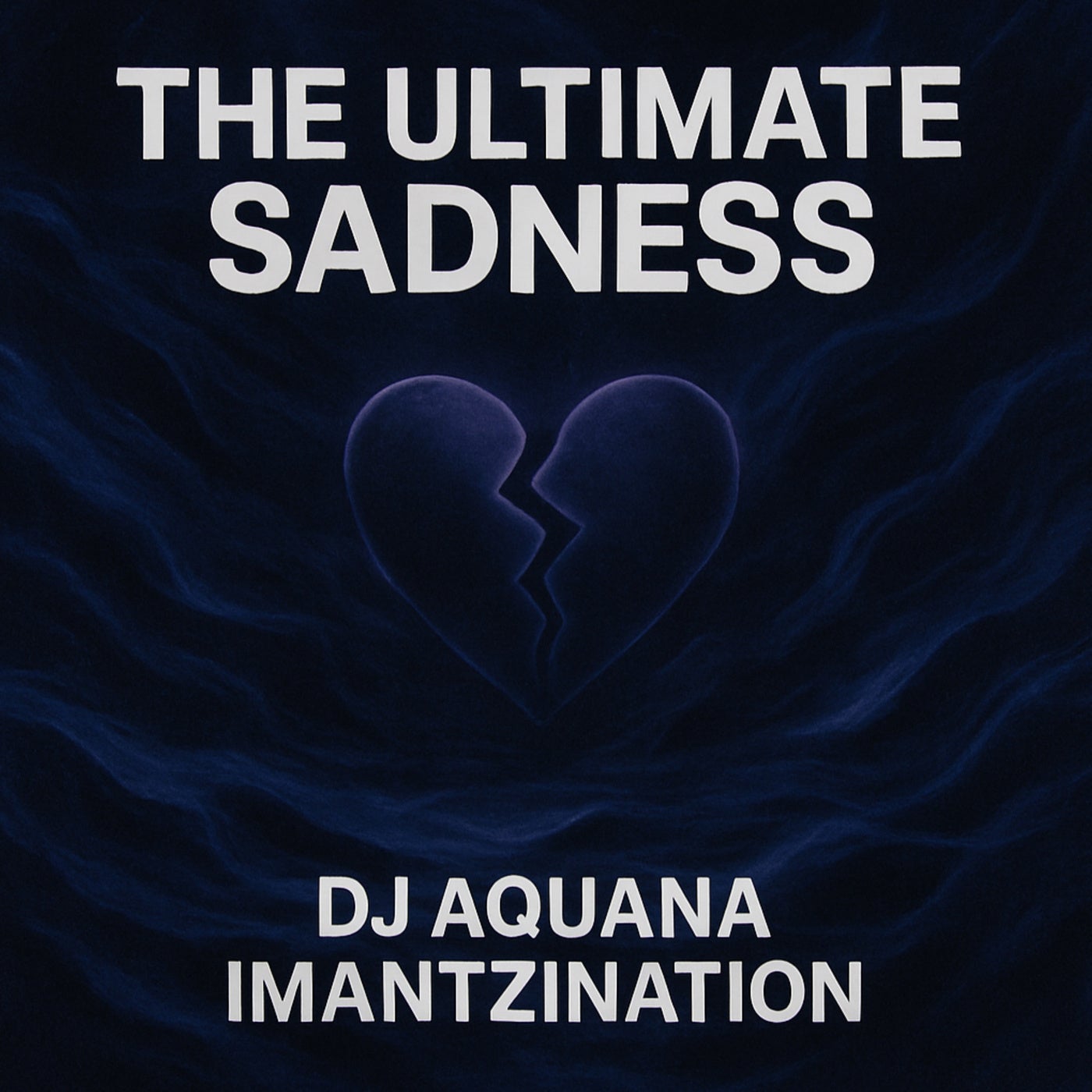 The Ultimate Sadness