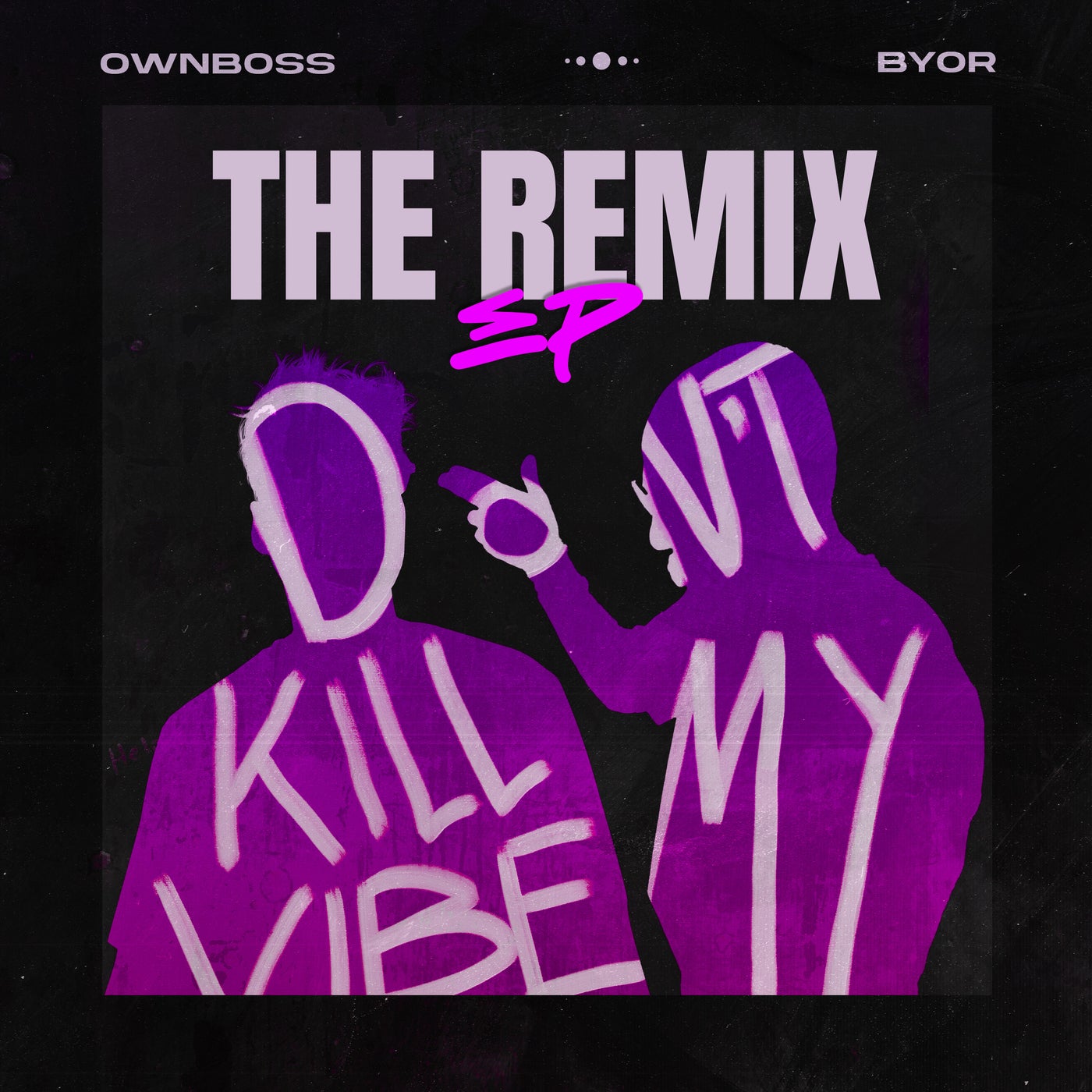 Don't Kill My Vibe (Remixes) (Extended Mix)