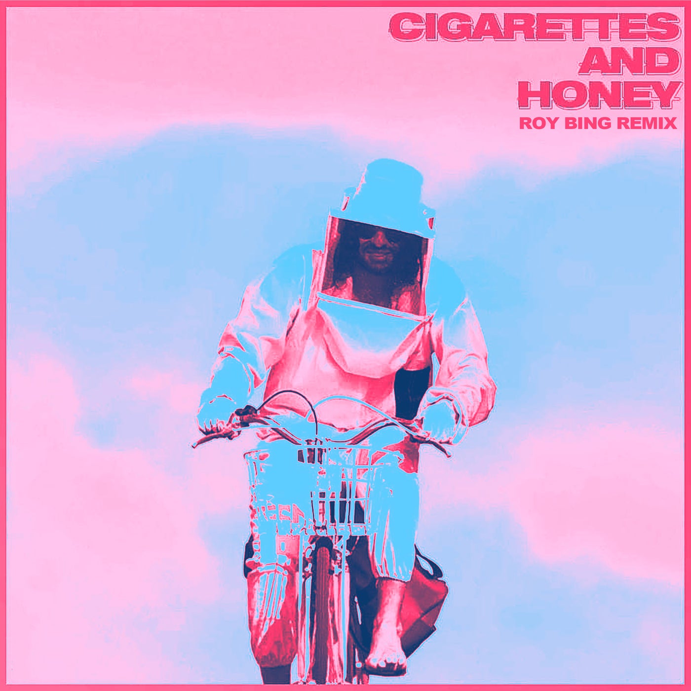 Cigarettes and Honey (Roy Bing Remix)