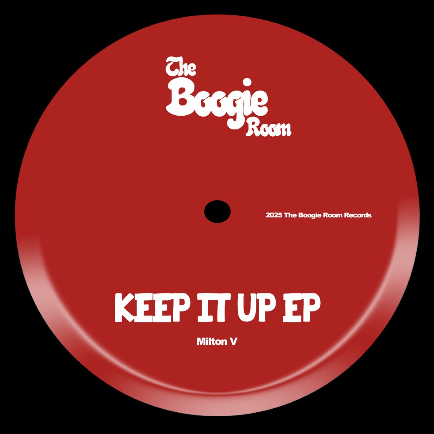 Milton V – Keep It Up EP [The Boogie Room]