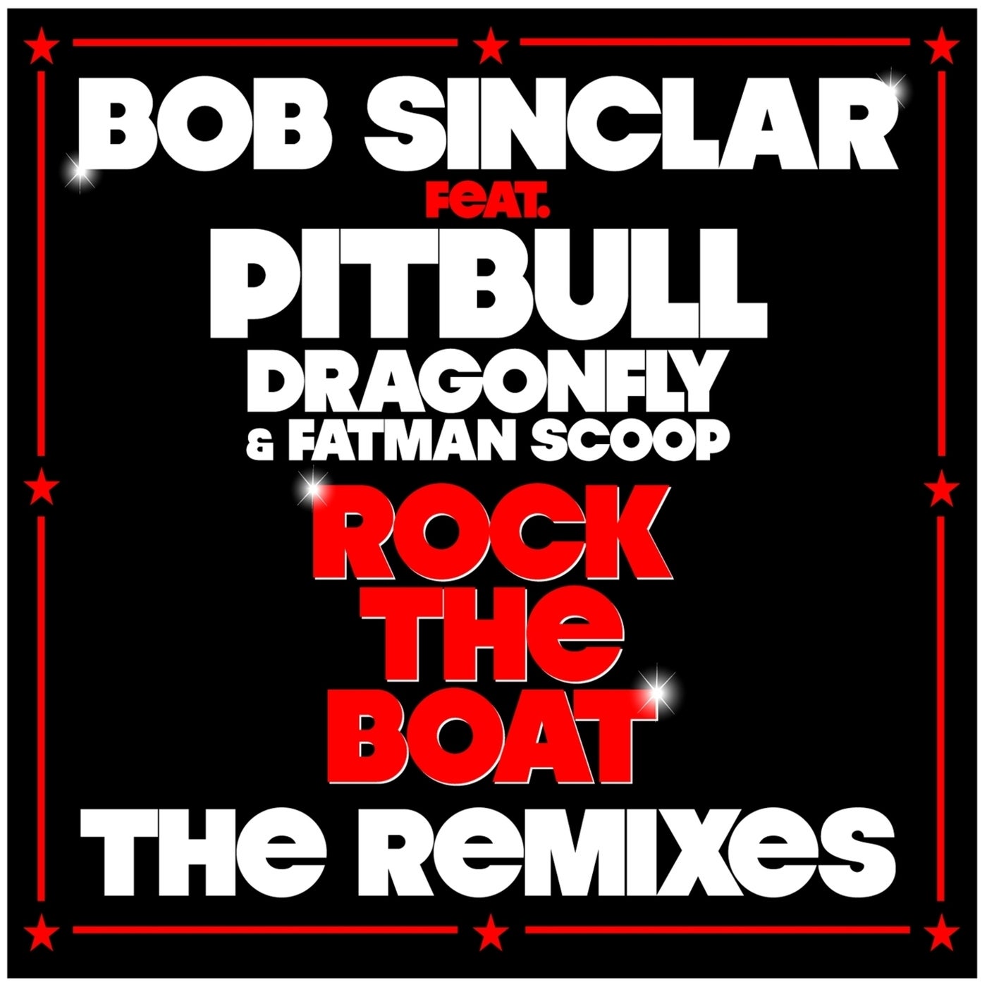 Rock the Boat (feat. Pitbull, Fatman Scoop, Dragonfly) & Dragonfly