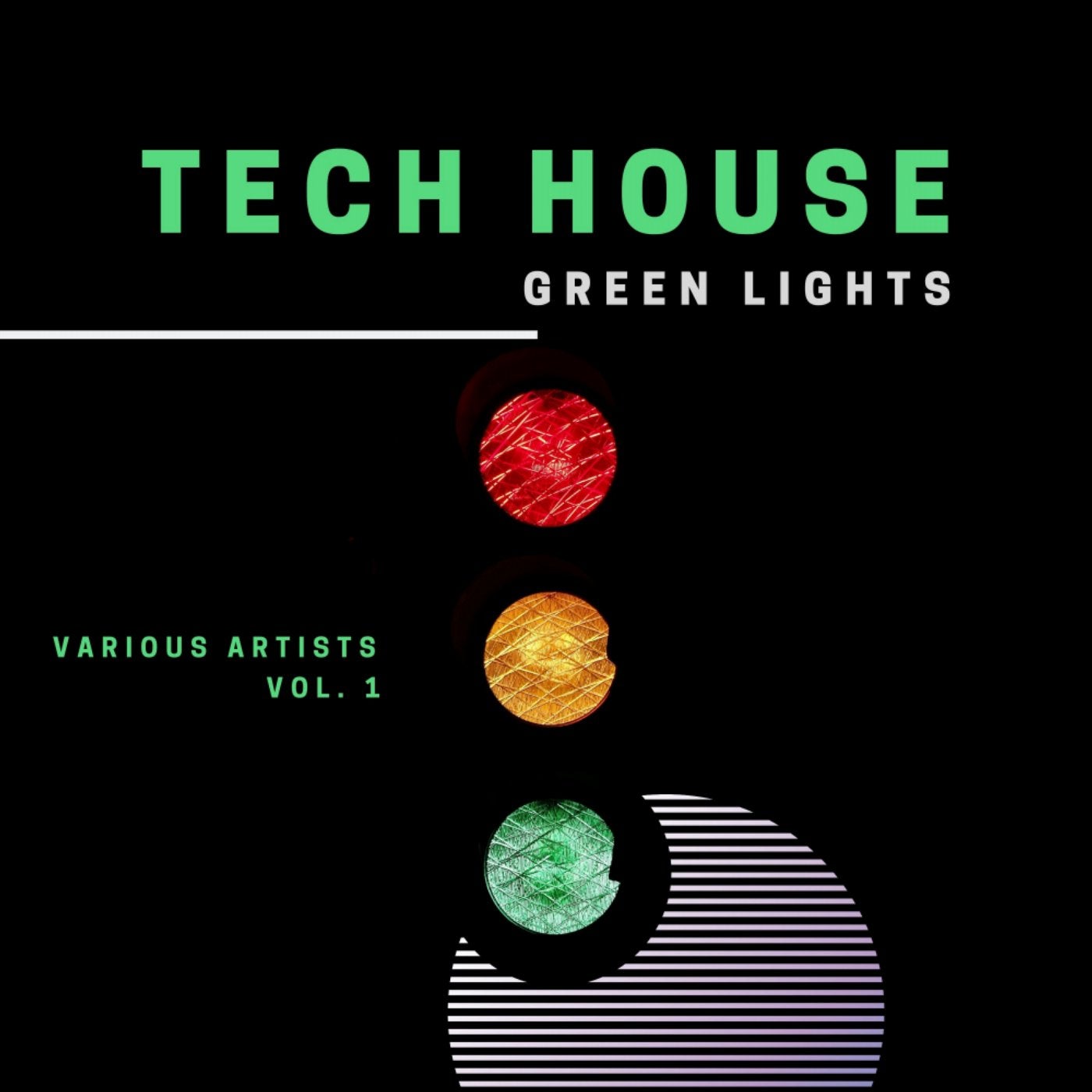 Tech House Green Lights, Vol. 1