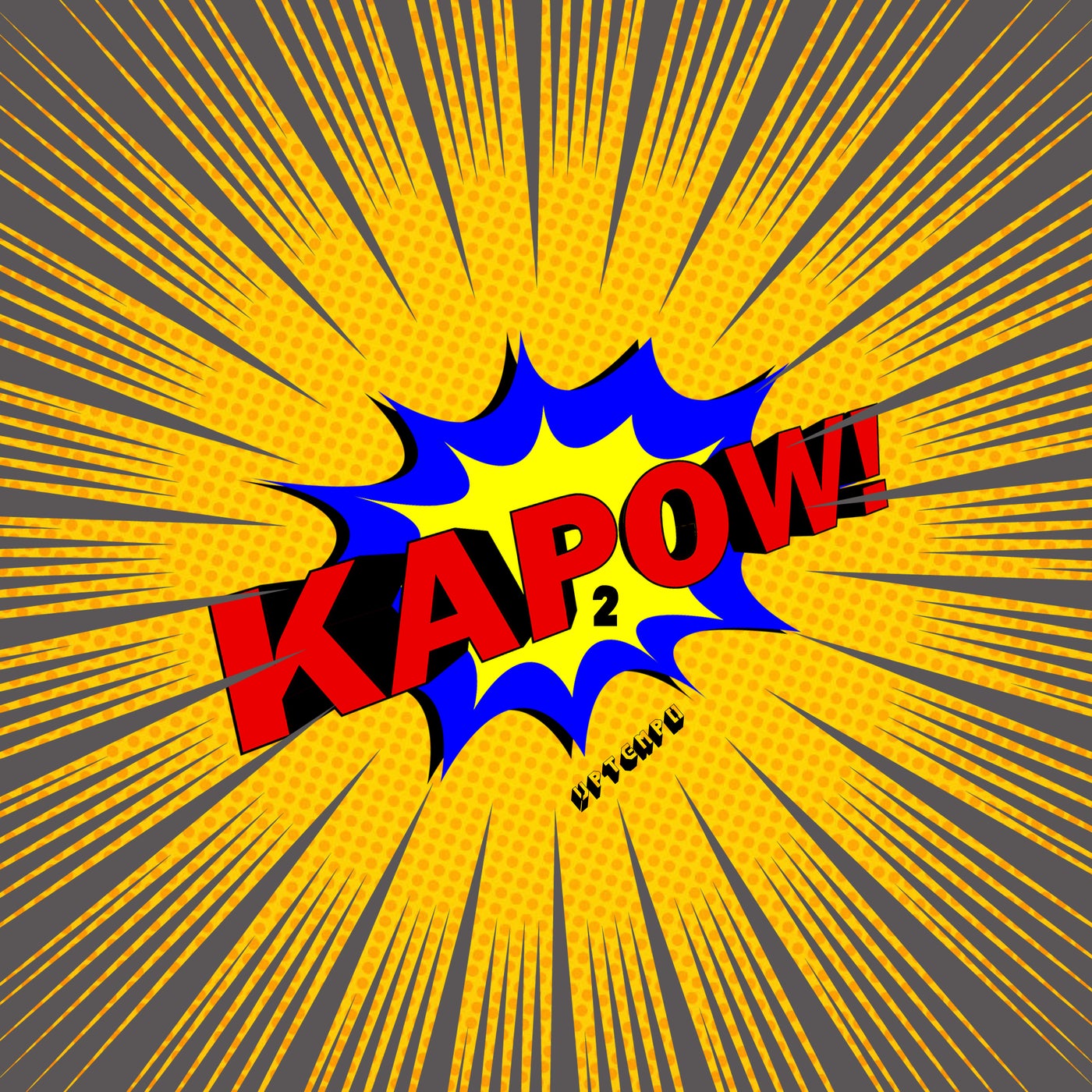 Kapow! 2