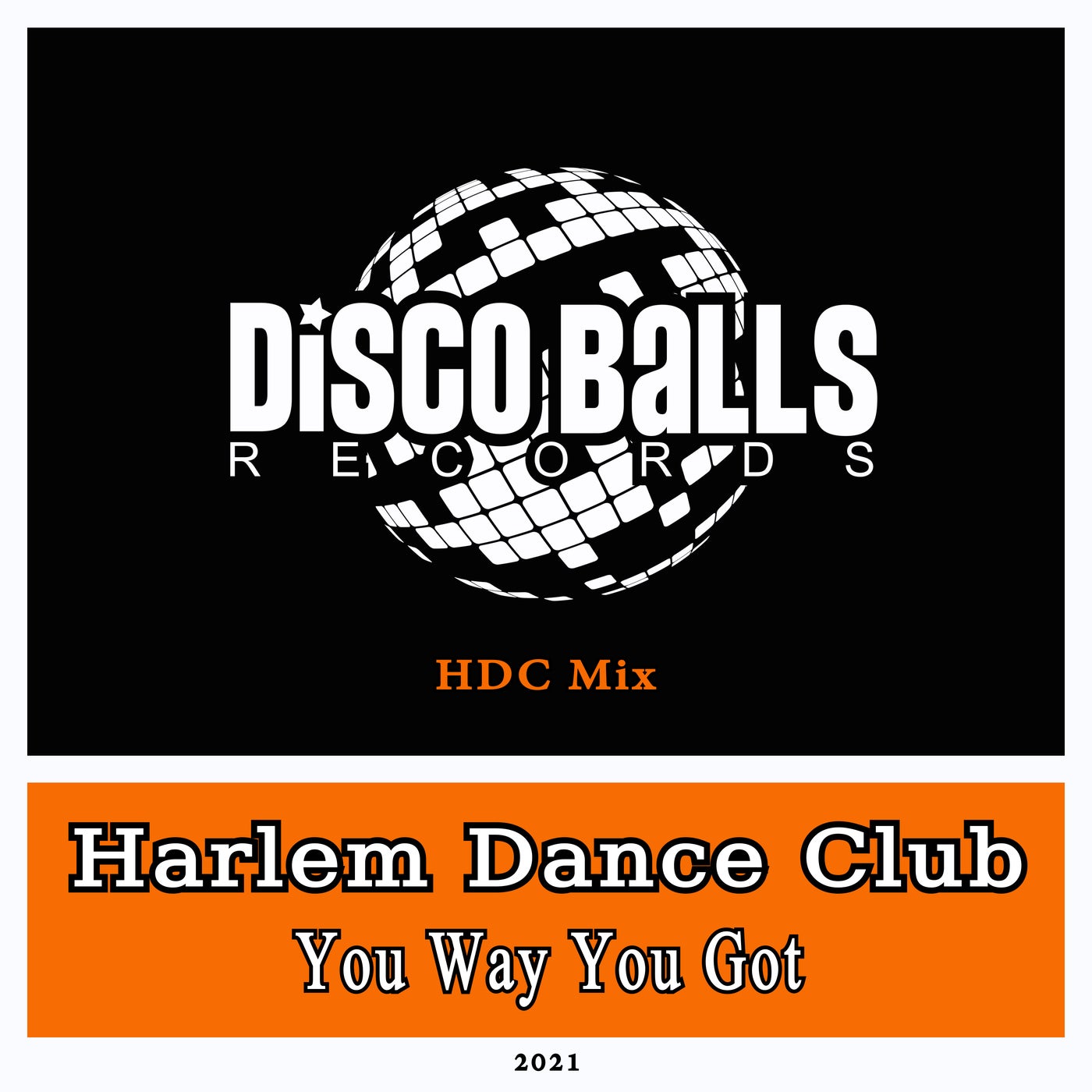 You Way You Got (HDC Mix)