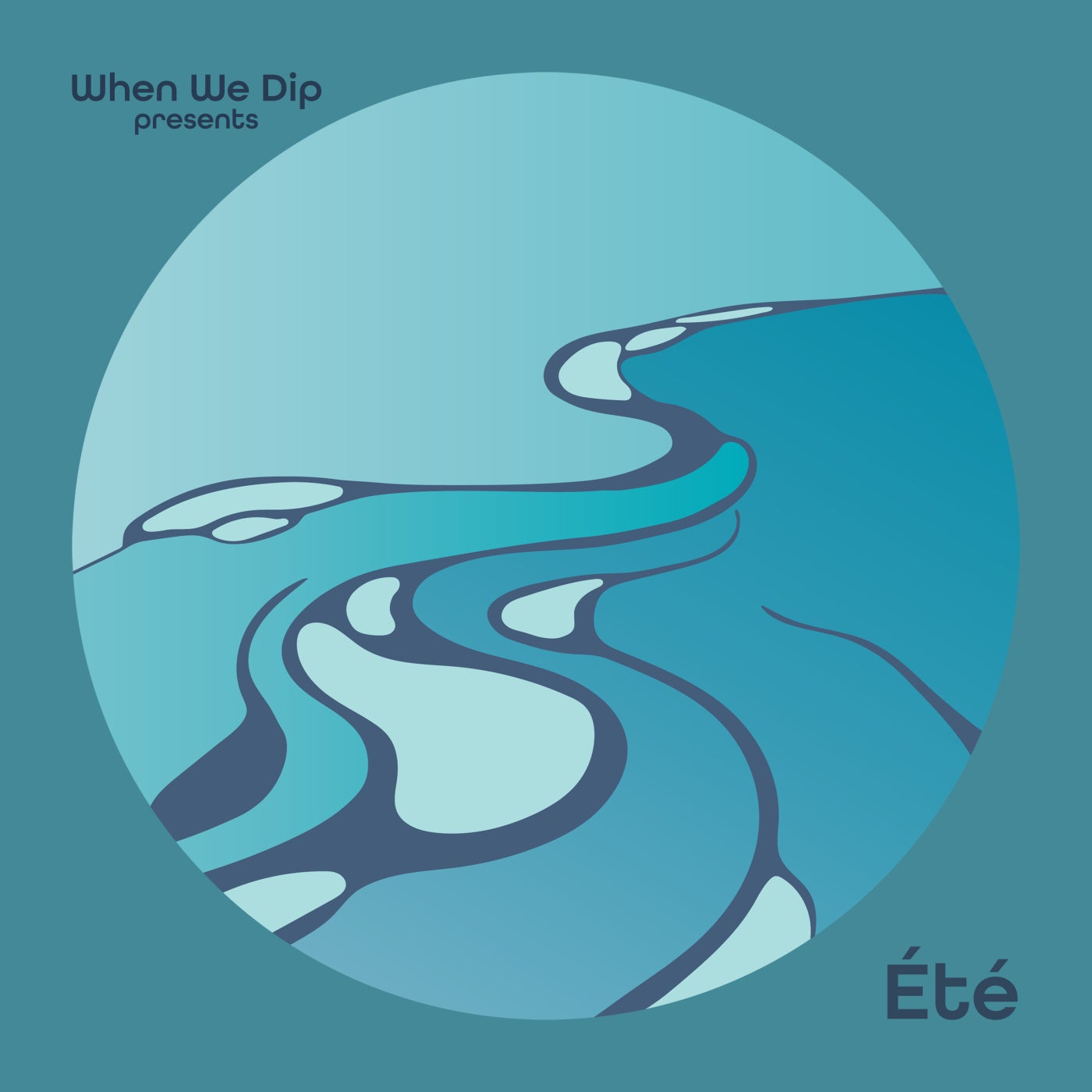 When We Dip Presents : Été