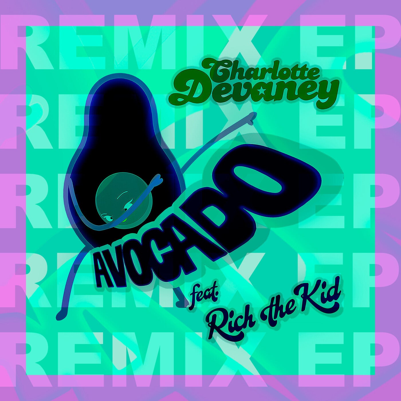 Avocado (feat. Rich The Kid) [Remixes]