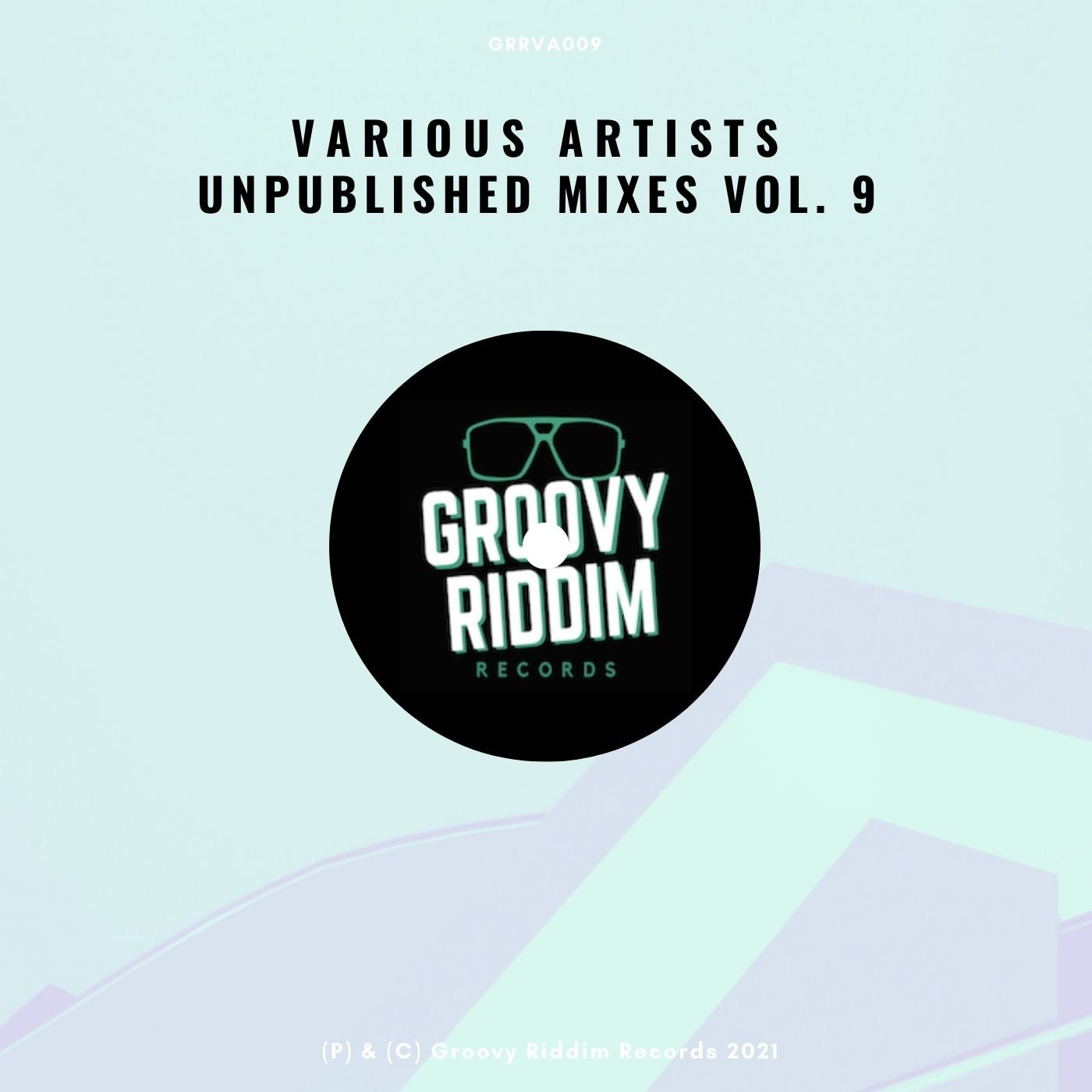 Unpublished Mixes, Vol. 9