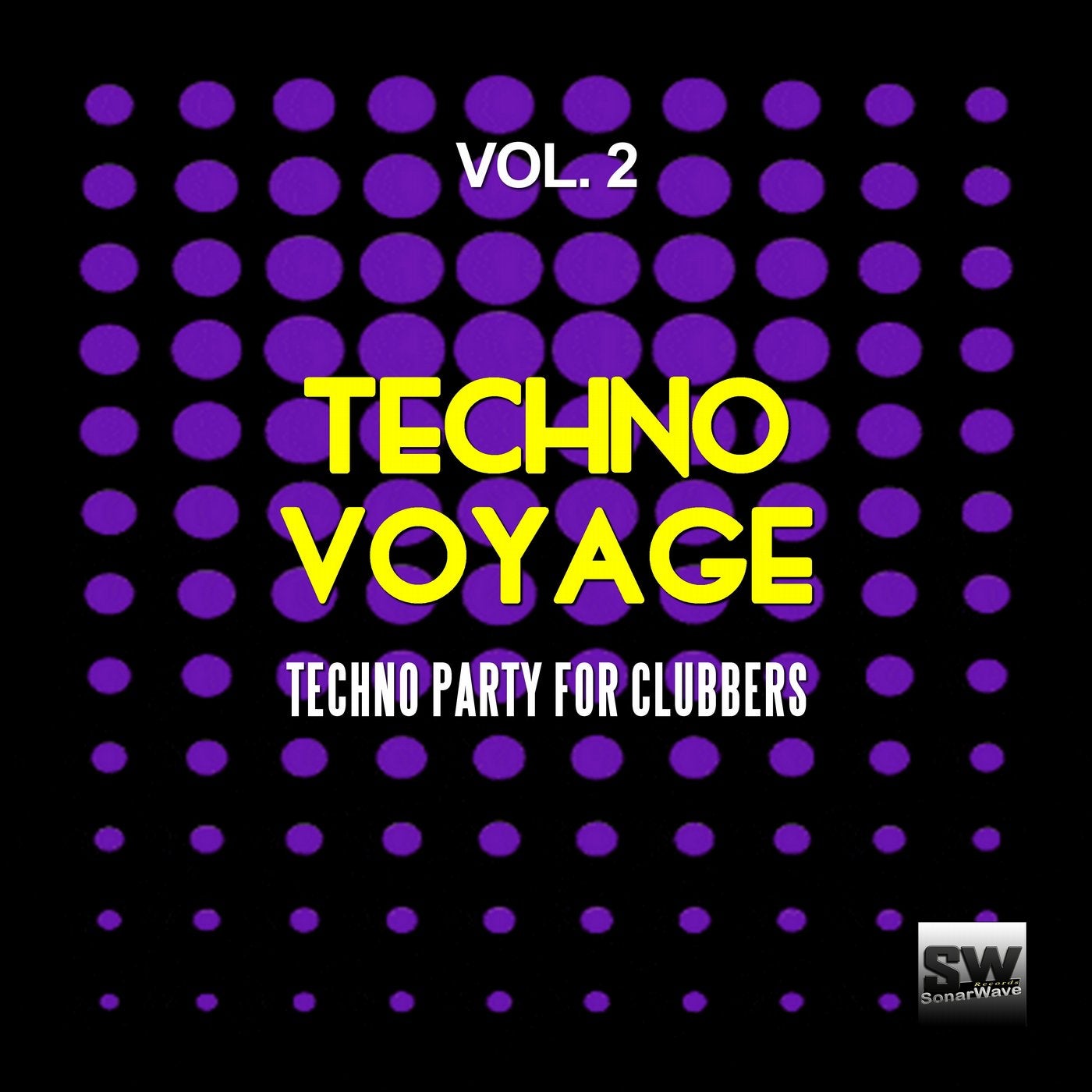 Techno Voyage, Vol. 2 (Techno Party for Clubbers)