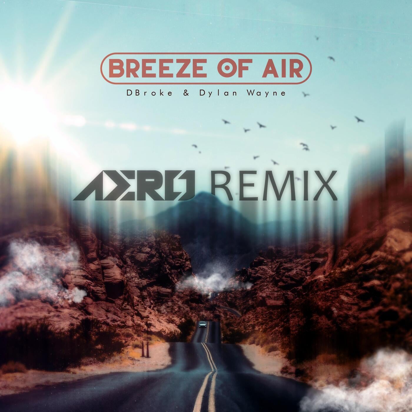 Breeze Of Air (AERO Remix)