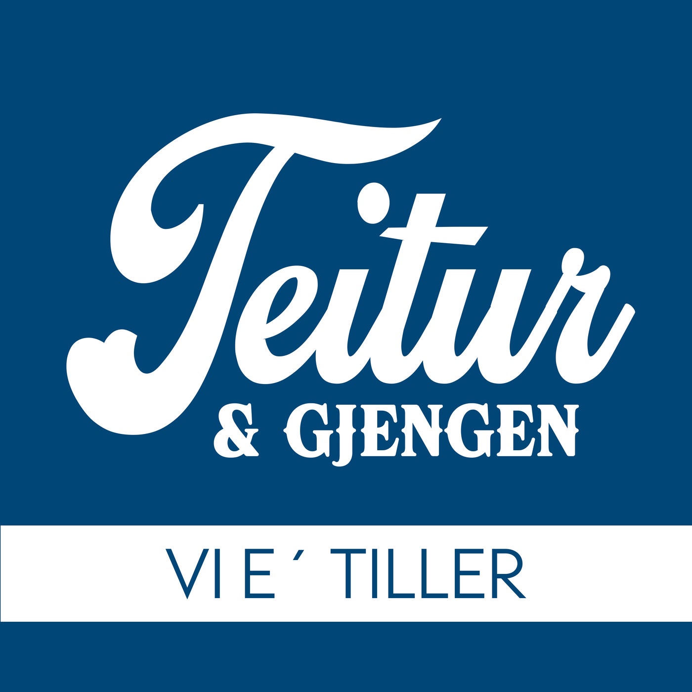 Vi e Tiller