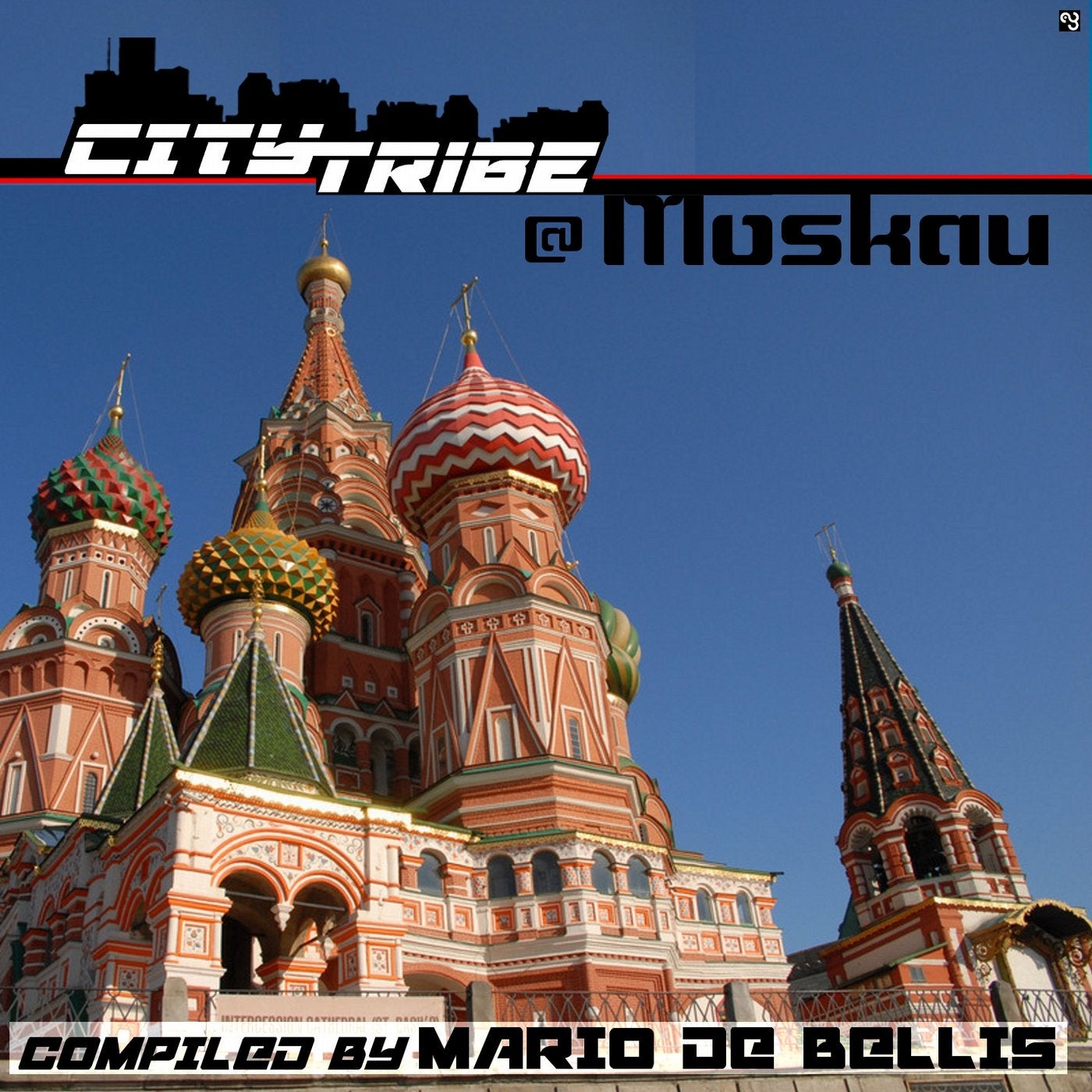 Citytribe @ Moskau (Compiled by Mario De Bellis)