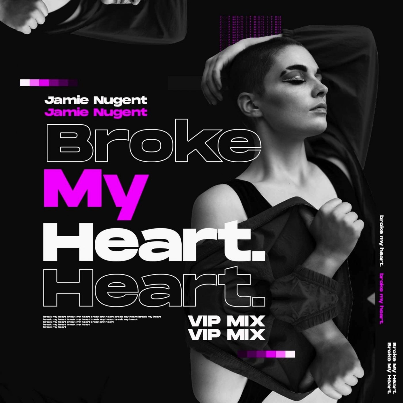 Broke My Heart (VIP Remix)
