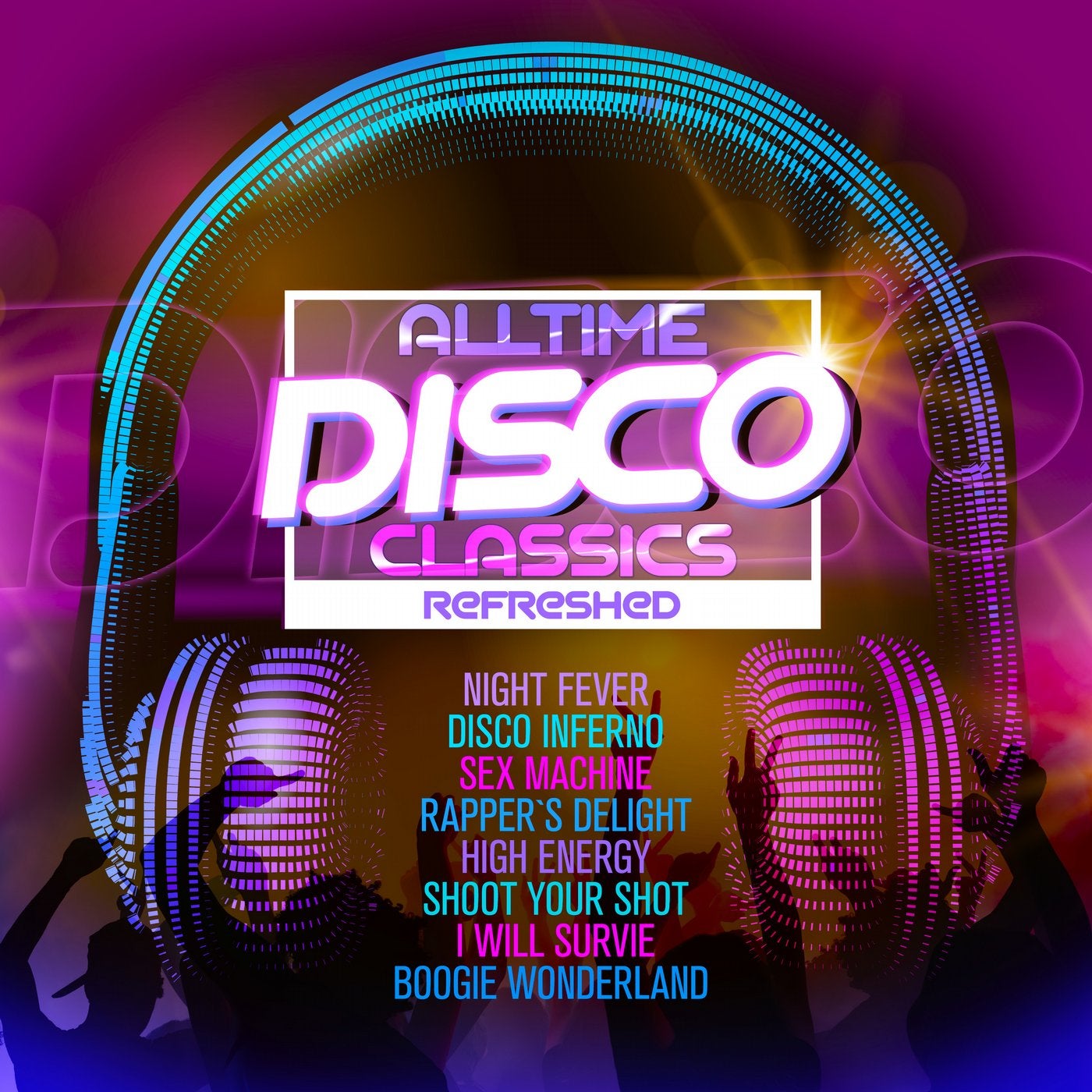 Alltime Disco Classics Refreshed