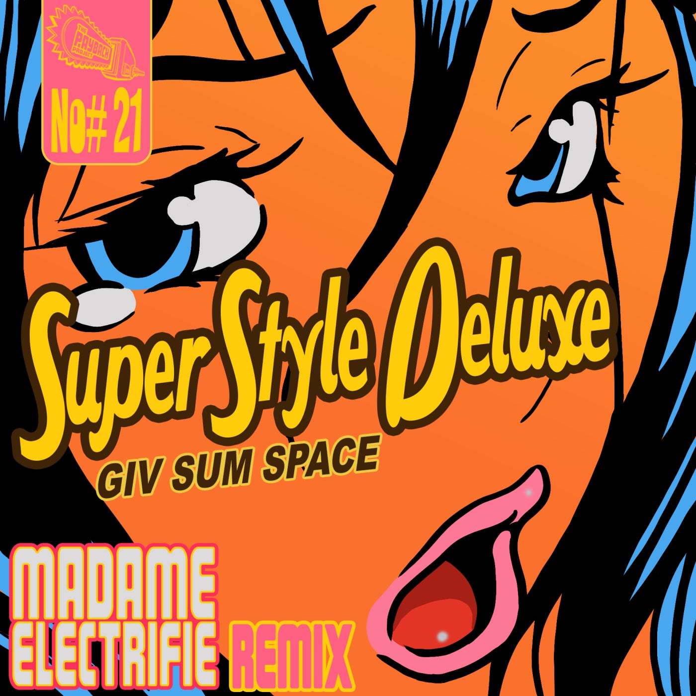 Giv Sum Space (Madame Electrifie Remix)