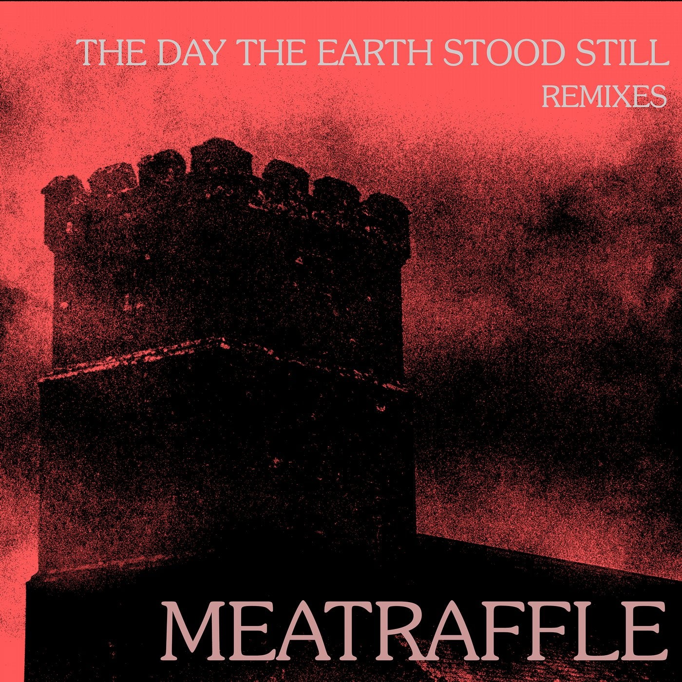 The Day The Earth Stood Still - Remixes