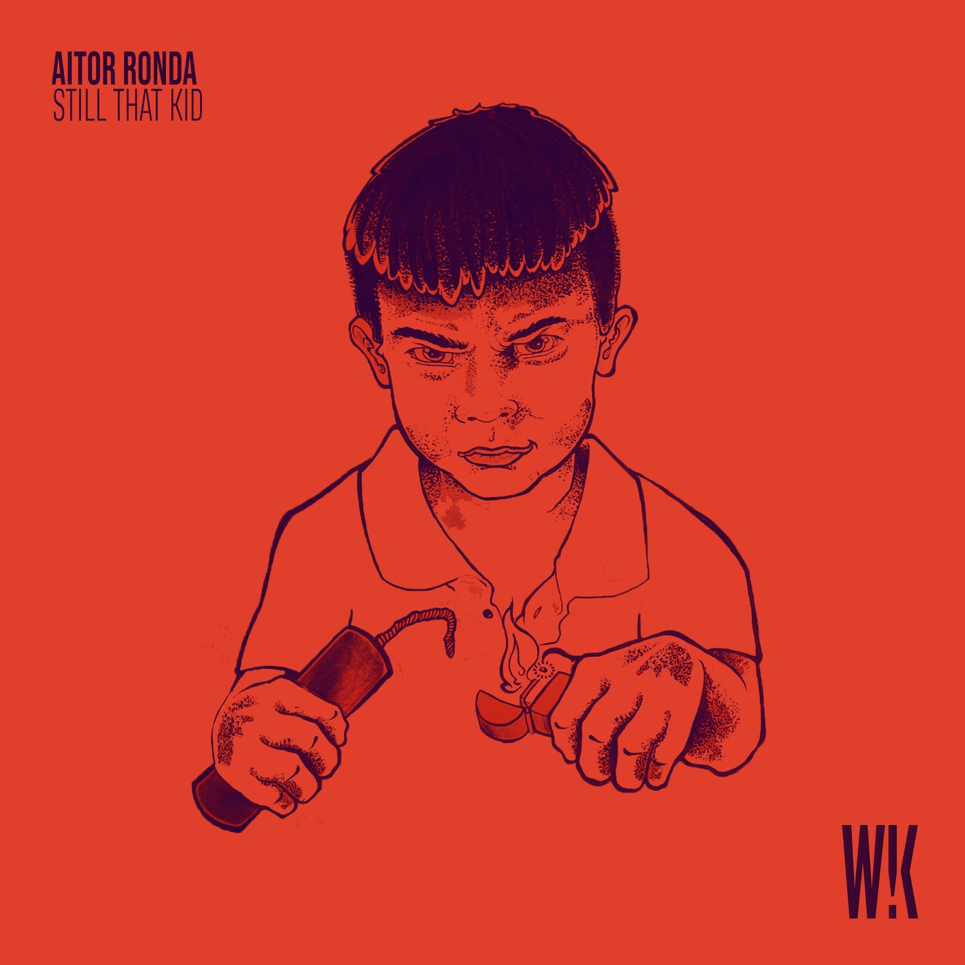 Aitor Ronda – Still That Kid WK011 Aitor Ronda – Still That Kid WK011