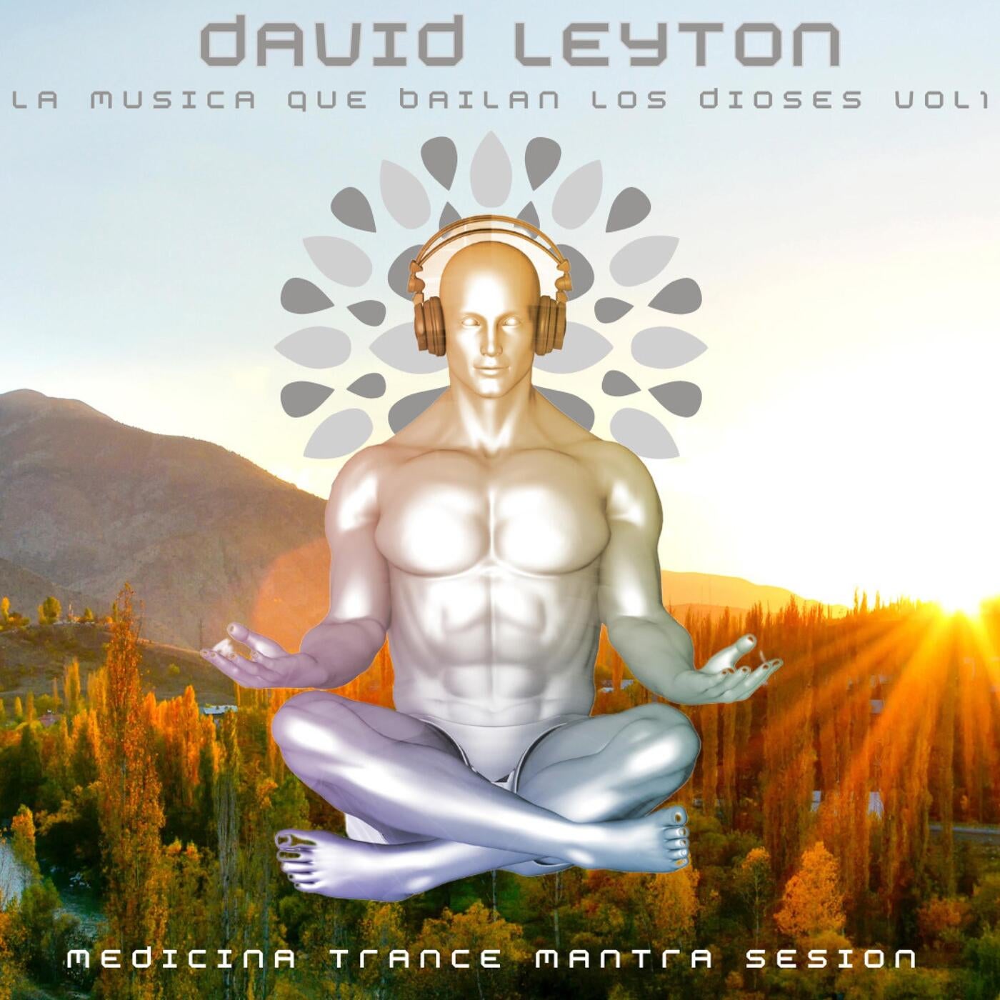 David Leyton - La música que bailan los dioses vol1 [DistroKid] | Music &  Downloads on Beatport