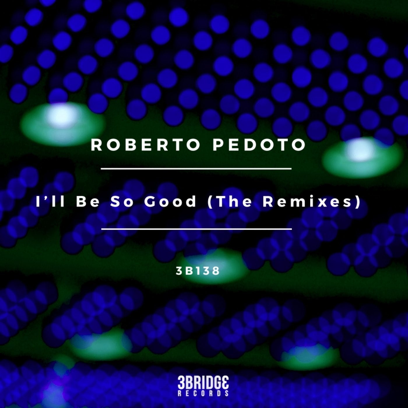 I'll Be So Good (The Remixes)