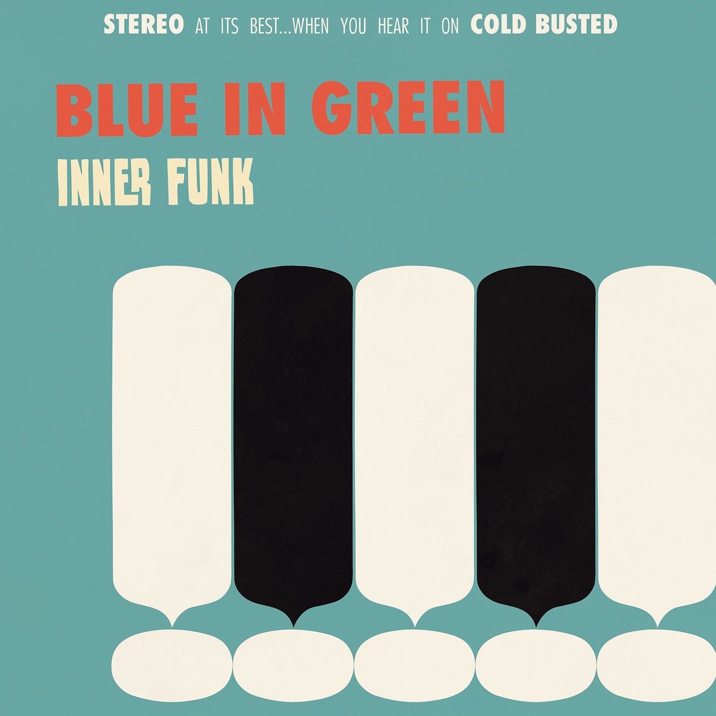 Cold hear. Busted голубой. Better in stereo. To be in a Blue Funk. Custo - Cold Jazz - 2008.