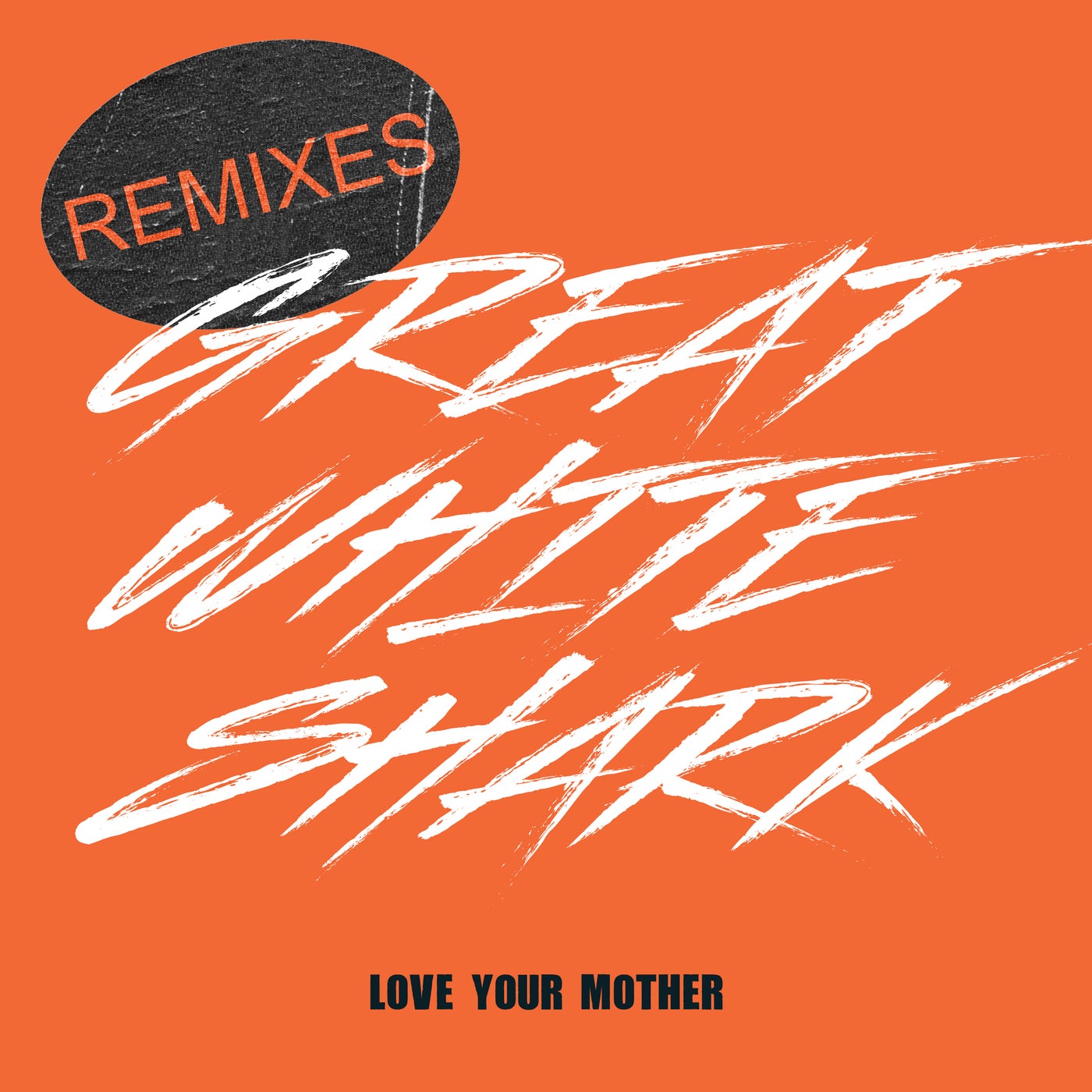 Love Your Mother (Remixes)