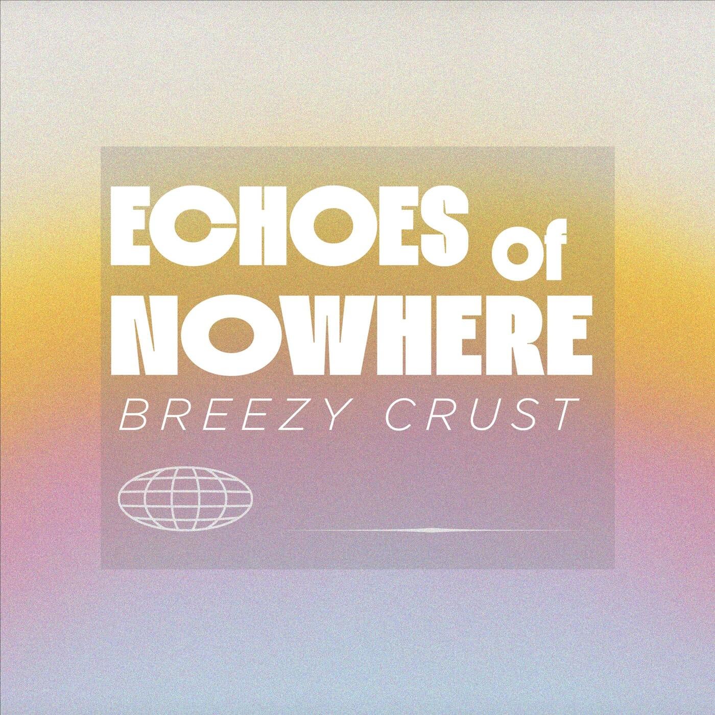 Echoes of Nowhere
