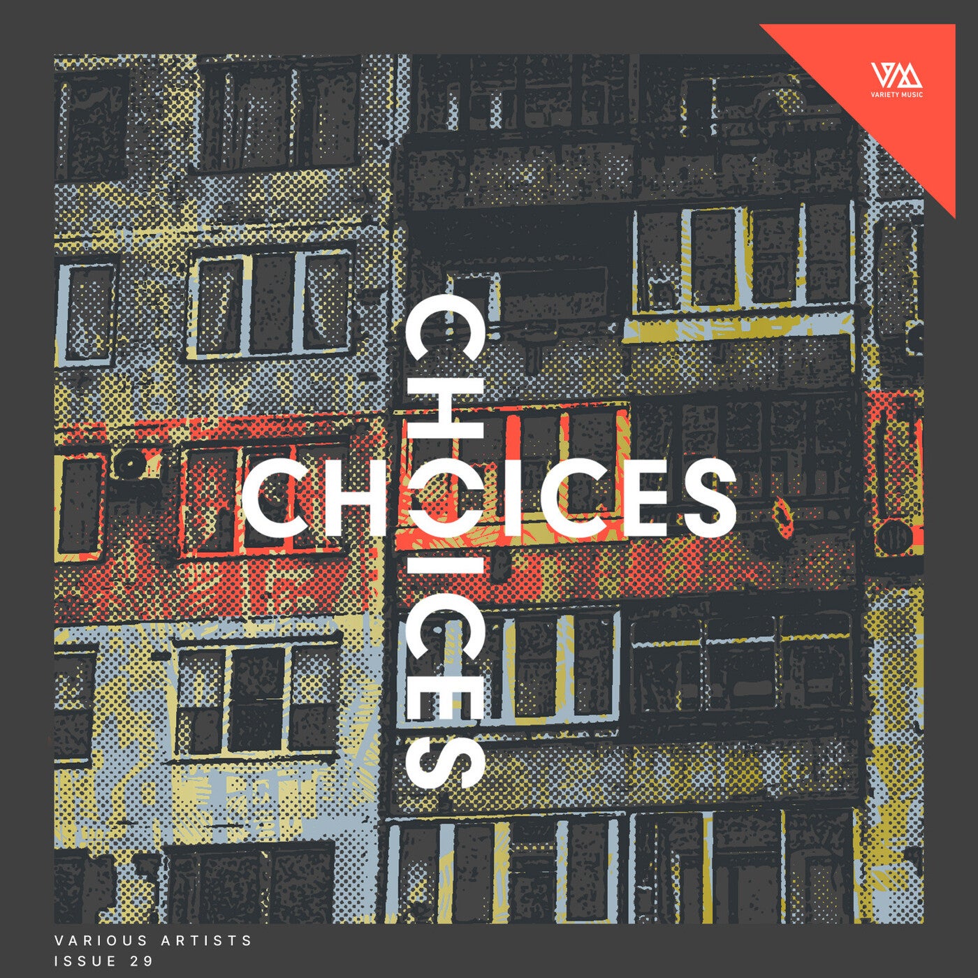 Variety Music pres. Choices Issue 29