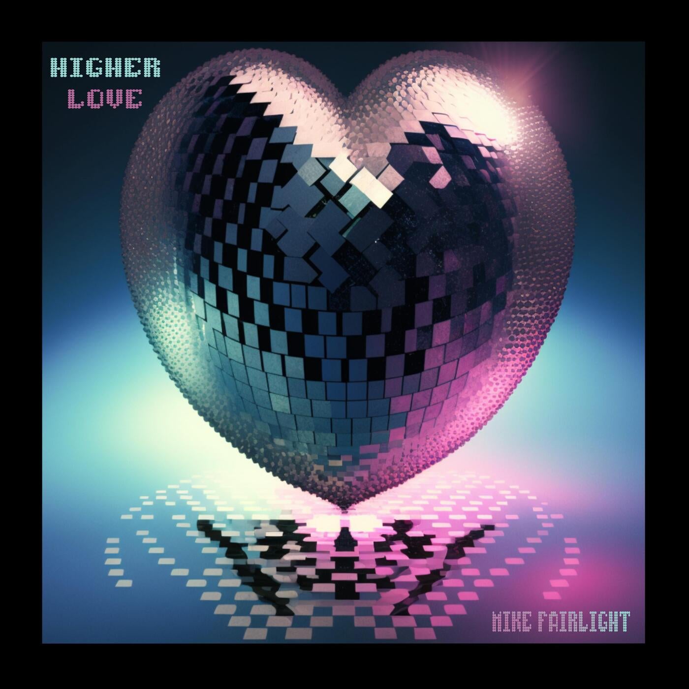 Higher Love