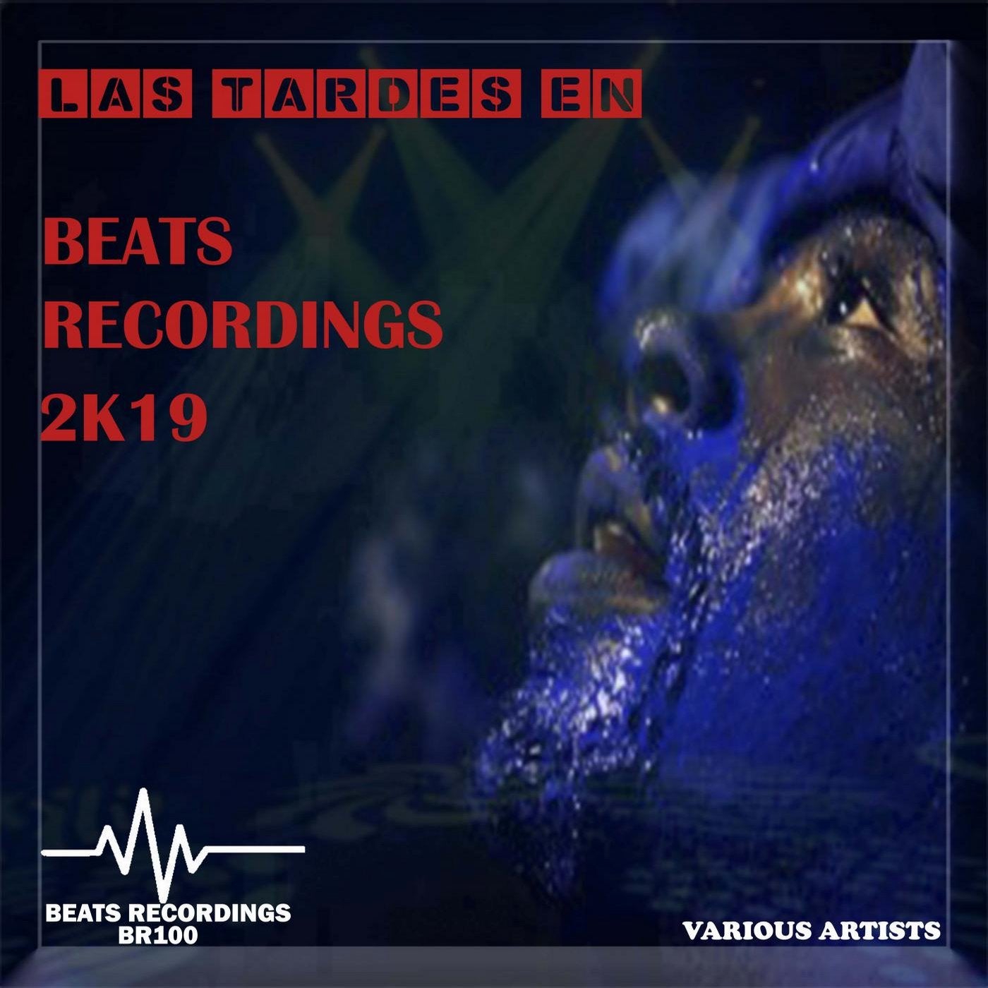 Las Tardes En Beats Recordings 2K19