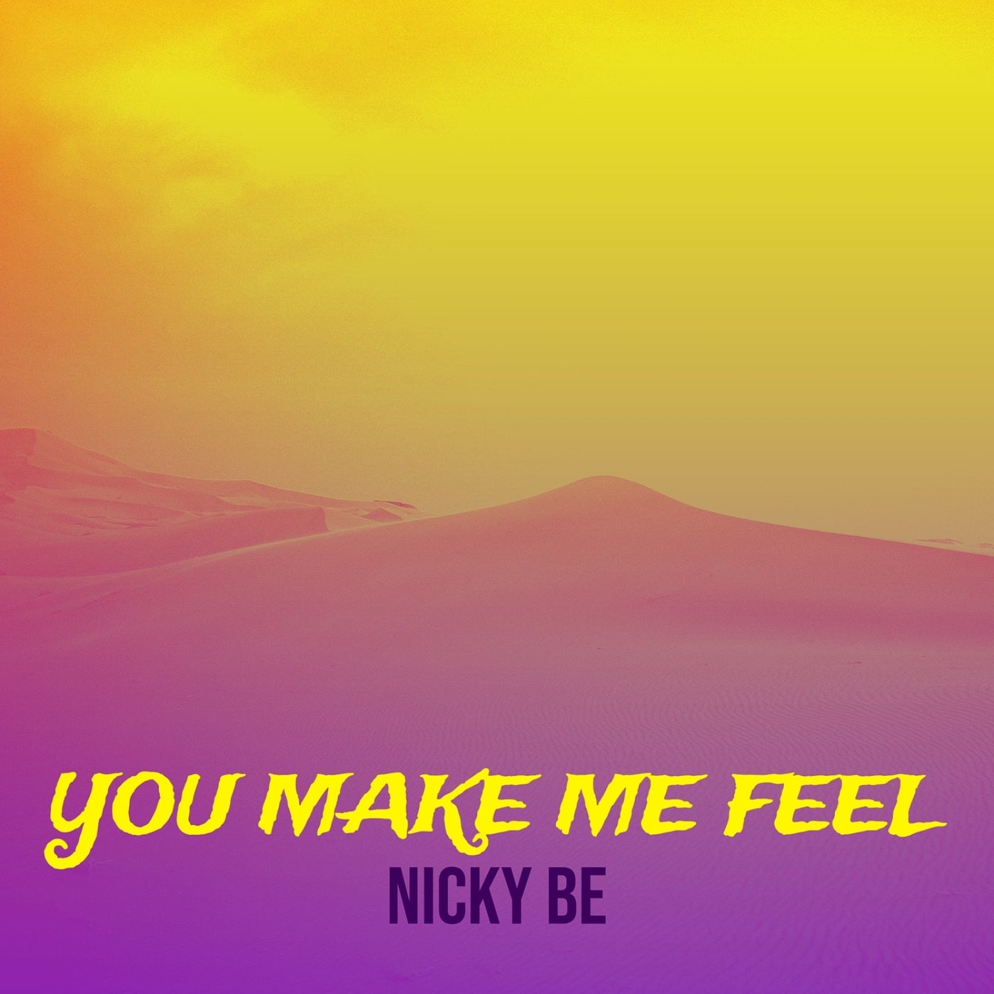 You Make Me Feel