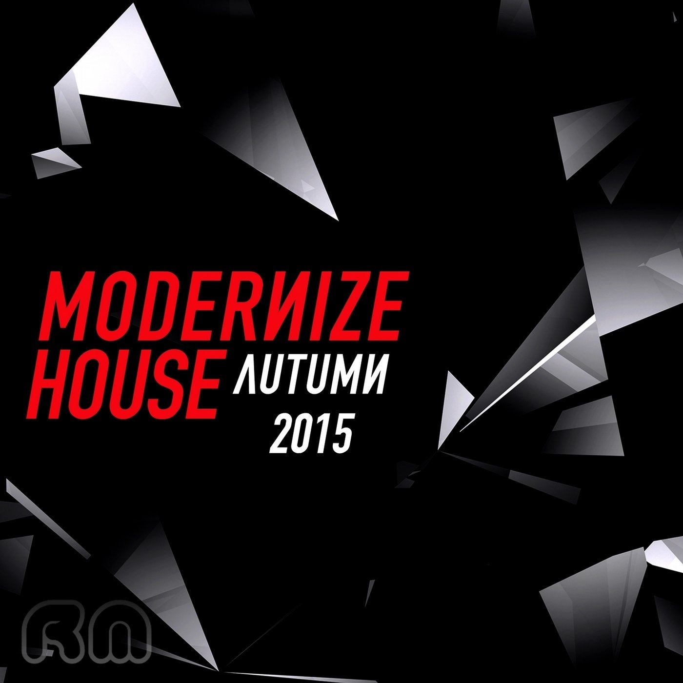 Modernize House - Autumn 2015