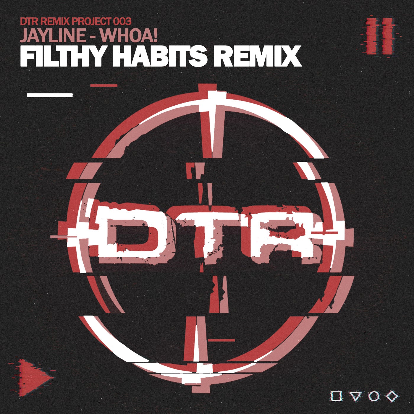 Whoa! (Filthy Habits Remix)