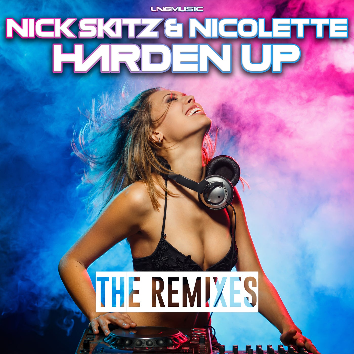 Harden Up (The Remixes)