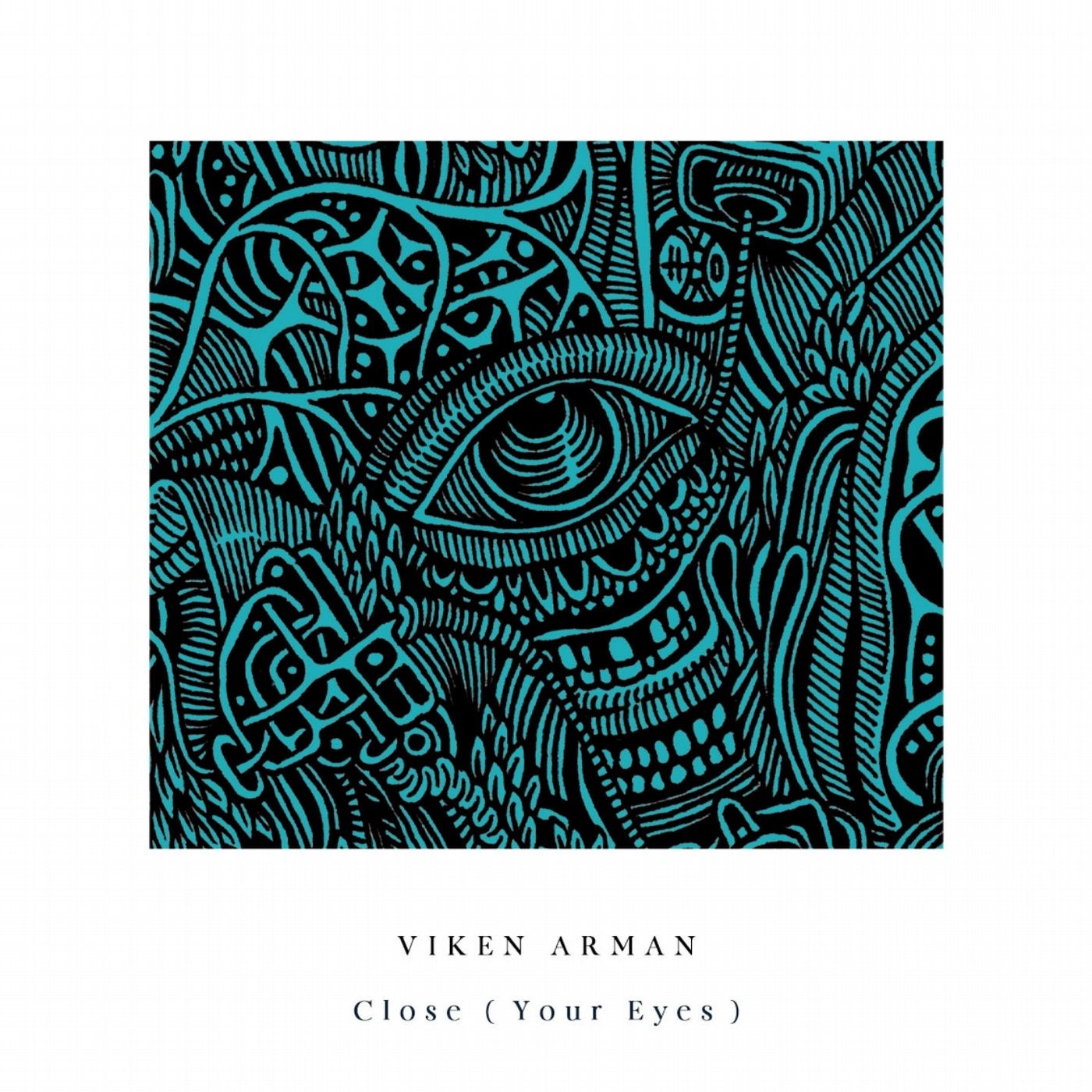 Close (Your Eyes)