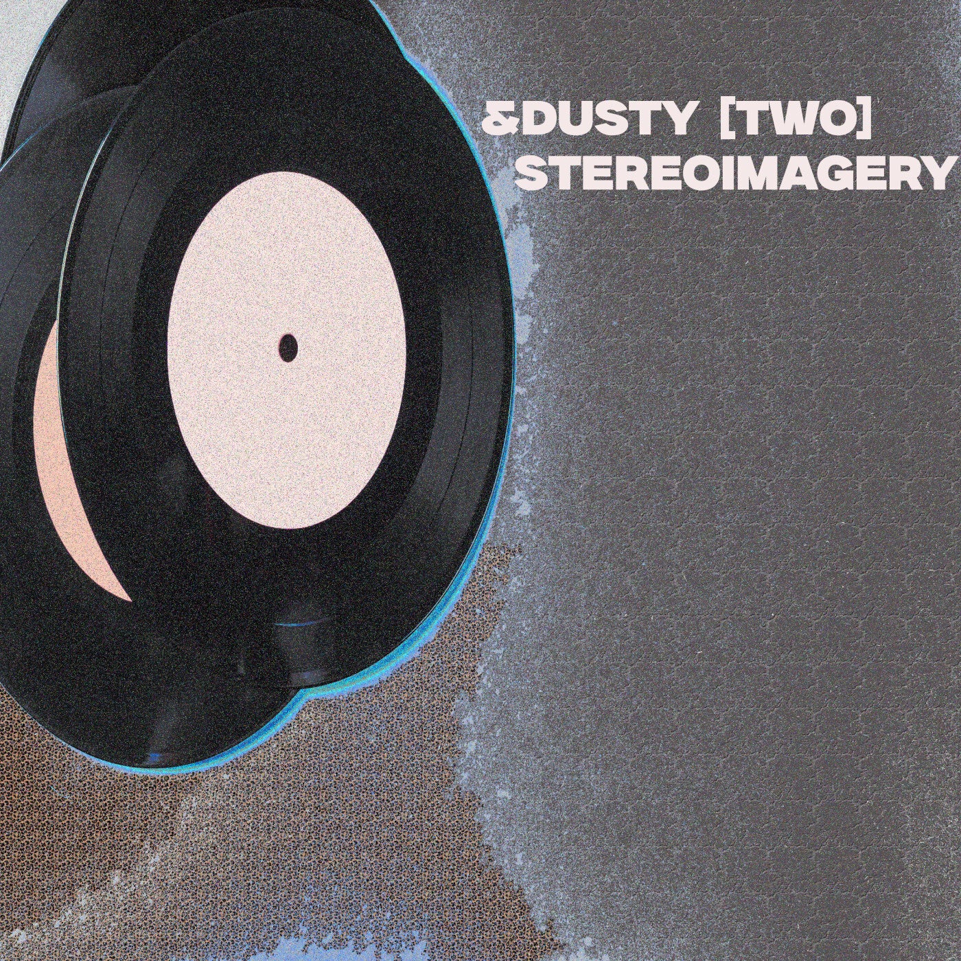& Dusty [Two]