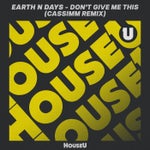 Don't Give Me This (CASSIMM Extended Remix) cover art