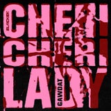 Cheri Cheri Lady