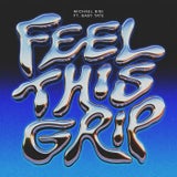 Feel This Grip (feat. Baby Tate)