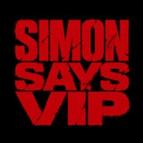 SIMON SAYS VIP
