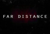 Far Distance