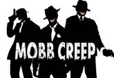 Mobb Creep