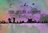 Bad Space Monkey