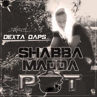 Dexta Daps - Shabba Madda Pot album artwork