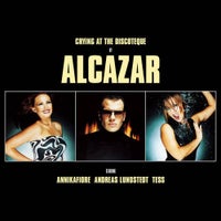 Alcazar - Crying At the Discoteque album artwork