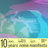 VA - 10 Years - Part 1 [Noise Manifesto]