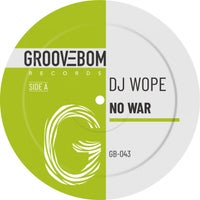 DJ Wope - No War (Venezuela Drums Mix) [GB043]